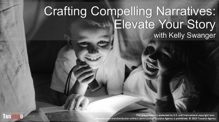 Skills Series: Crafting Compelling Narratives: Elevate Your Story